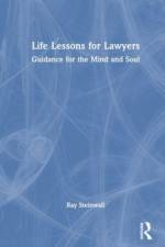 Life Lessons for Lawyers af Ray (University of NSW Steinwall