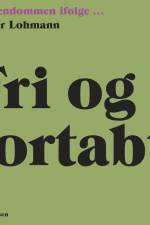Fri og fortabt af Jesper Lohmann