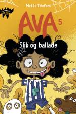 Ava 5 - Slik og ballade af Mette Telefoni