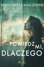Powiedz mi, dlaczego af Włodzimierz Malczewski