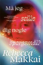 Må jeg stille dig nogle spørgsmål af Rebecca Makkai