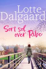 Sort sol over Ribe af Lotte Dalgaard