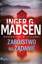 Morderstwa w Jutlandii: Zabójstwo na żądanie