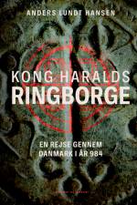 Kong Haralds ringborge af Anders Lundt Hansen