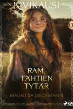 Ram, tähtien tytär af Maijaliisa Dieckmann