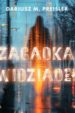 Zagadka widziadeł af Dariusz M. Preisler
