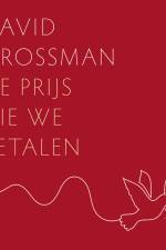De prijs die we betalen af David Grossman
