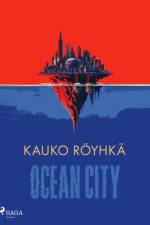 Ocean City af Kauko Röyhkä
