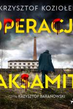 Operacja Aksamit af Krzysztof Koziołek