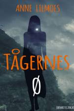 Tågernes Ø af Anne Lilmoes
