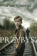 Przybysz af Piotr Tymiński