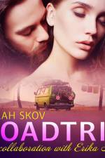 Roadtrip – eroottinen novelli af Sarah Skov