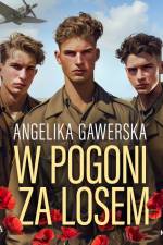 W pogoni za losem af Angelika Gawerska