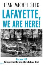 Lafayette We Are Here! af Jean-Michel Steg
