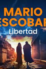 Libertad af Mario Escobar Golderos