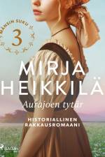 Aurajoen tytär af Mirja Heikkilä