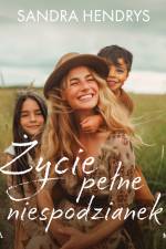Życie pełne niespodzianek af Sandra Hendrys