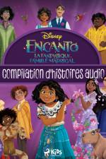 Encanto – La fantastique famille Madrigal (Compilation d’histoires audio) af Disney