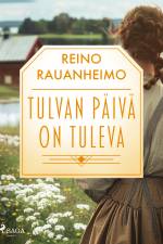 Tulvan päivä on tuleva af Reino Rauanheimo