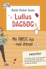 Lullus dagbog 5 - Mit første kys - med drenge!, Rød Læseklub af Anette Vinther Jensen