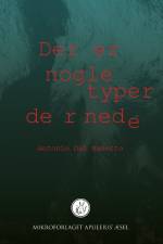 Der er nogle typer dernede