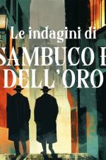 Le indagini di Sambuco e Dell'Oro: la serie af Alessandro Reali