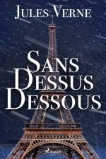 Sans Dessus Dessous af Jules Verne