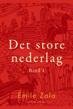 Det store nederlag - bind 1 af Emile Zola