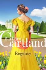 Regency. Le più grandi storie d'amore di Barbara Cartland af Barbara Cartland
