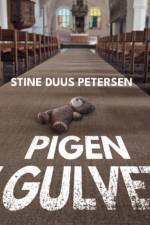 Pigen i gulvet af Stine Duus Petersen