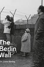 The Berlin Wall af Axel Klausmeier