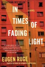 In Times of Fading Light af Eugen Ruge