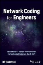 Network Coding for Engineers af Muriel (Massachusetts Institute of Technology (MIT) Medard