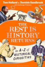 The Rest is History Returns af Dominic Sandbrook