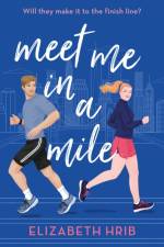 Meet Me In A Mile af Elizabeth Hrib