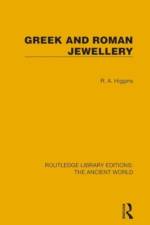 Greek and Roman Jewellery af R.A. Higgins