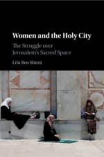 Women and the Holy City af Lihi (University of Georgia) Ben Shitrit