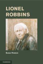 Lionel Robbins af Susan (University of Toronto) Howson