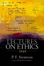 Lectures on Ethics, 1946 af P. F. Strawson