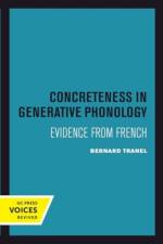 Concreteness in Generative Phonology af Bernard Tranel