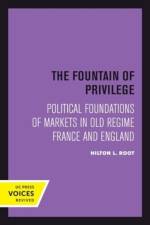The Fountain of Privilege af Hilton L. Root