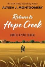 Return to Hope Creek af Alyssa J Montgomery