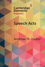 Speech Acts af Andreas H. (University of Zurich) Jucker
