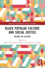 Black Popular Culture and Social Justice