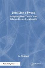 Lead Like a Swede af Jan Marklund