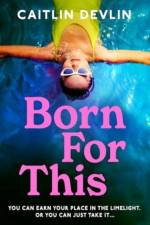 Born for This af Caitlin Devlin