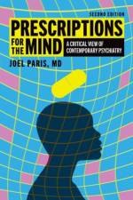 Prescriptions for the Mind af Joel (Professor of Psychiatry Emeritus Paris