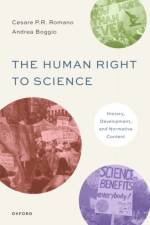 The Human Right to Science af Cesare P. R. (Professor of Law Romano