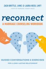 Reconnect: a Marriage Counselling Workbook af Zach (Zach Brittle) Brittle
