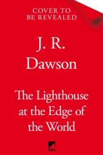 The Lighthouse at the Edge of the World af J. R. Dawson